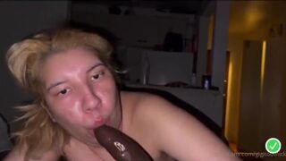 Gigitoothick Fat Blonde Slopiest BBC Suck While Naked Onlyfans Video
